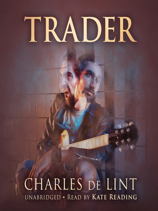 Title details for Trader by Charles de Lint - Wait list